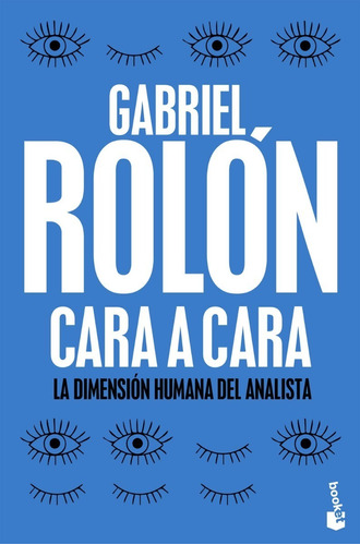  Libro Cara A Cara - Gabriel Rolón (bolsillo)