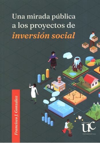 Una Mirada Pública A Los Proyectos De Inversión Social