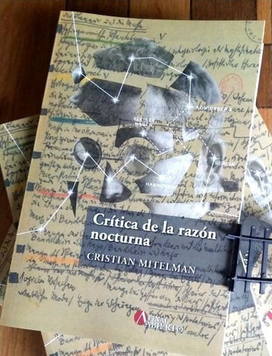 Crítica De La Razón Nocturna De Cristian Mitelman