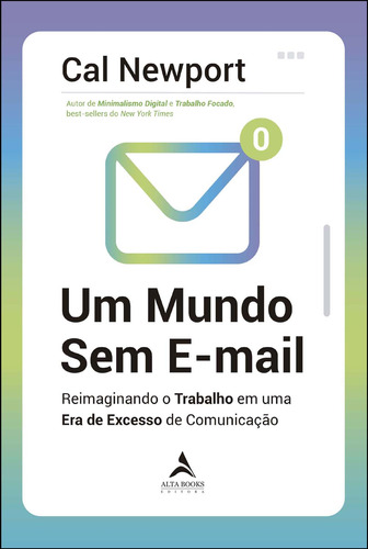 Libro Um Mundo Sem E Mail Reimaginando O Trabalho De Newport