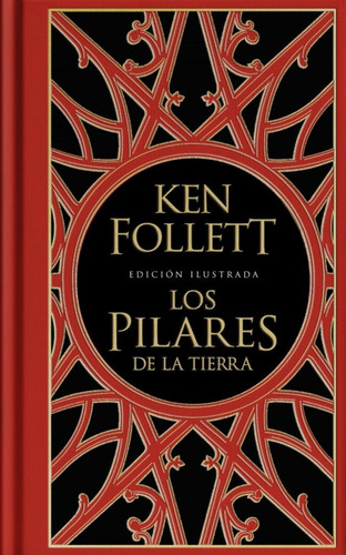 Pilares De La Tierra, Los (ilustrado)(p1 - Ken Follett