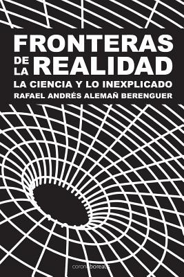 Libro Fronteras De La Realidad: La Ciencia Y La Inexplica...