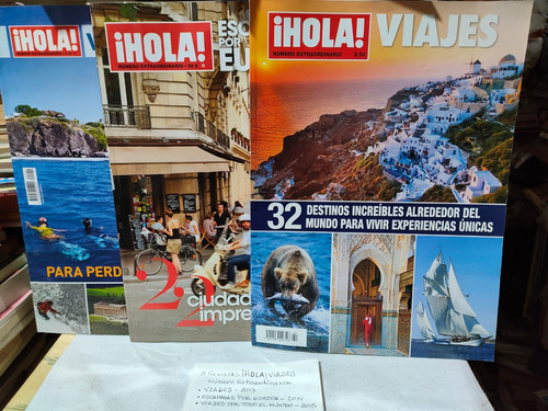 3 Revistas ¡hola! De Viajes Número Extraordinario 2013-2015