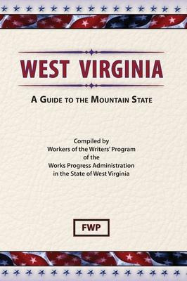 Libro West Virginia : A Guide To The Mountain State - Fed...
