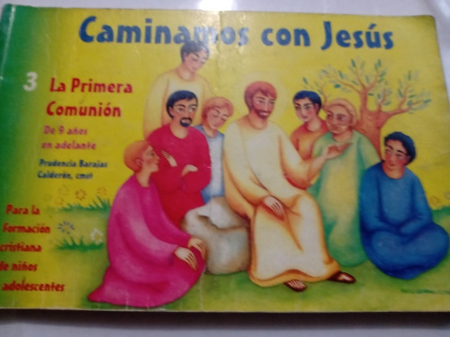 Católico Infantil Caminemos Con Jesús 3 La Primera Comunión