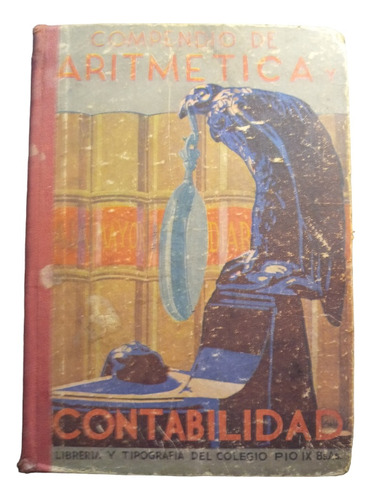 Compendio De Aritmética Y Contabilidad - Pío Ix Bs.as - 1912