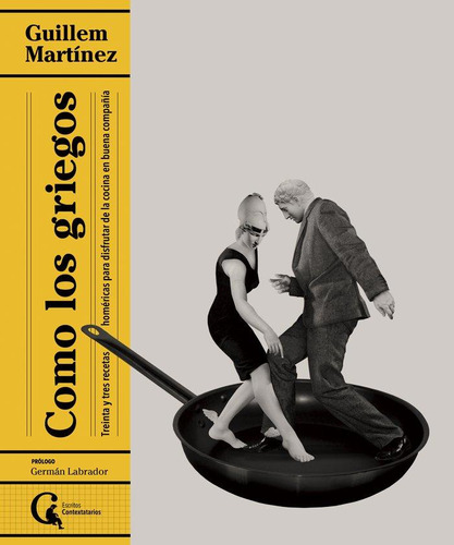 Libro: Como Los Griegos. Martínez, Guillem. Revista Contexto