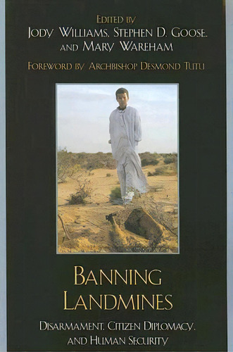 Banning Landmines, De Jody Williams. Editorial Rowman Littlefield, Tapa Blanda En Inglés