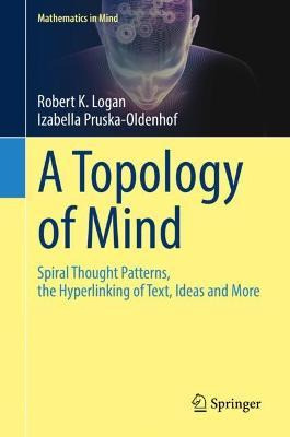 Libro A Topology Of Mind : Spiral Thought Patterns, The H...