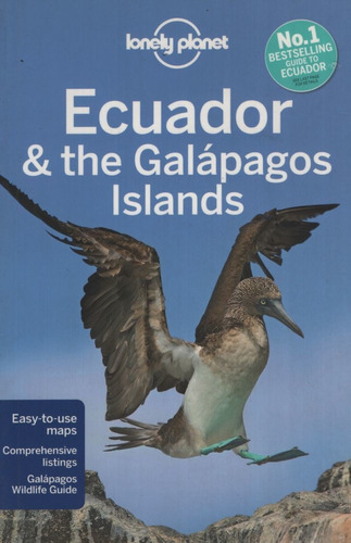 Ecuador & The Galapagos Islands (9Th.Edition), de Lonely Planet. Editorial Lonely Planet, tapa blanda en inglés internacional, 2012