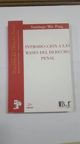 Mir Puig. Bases Del Derecho Penal.