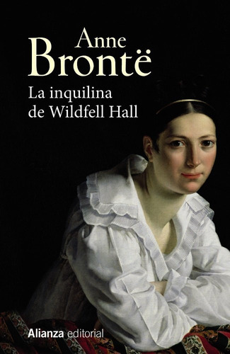 La Inquilina De Wildfell Hall - Brontã¿, Anne