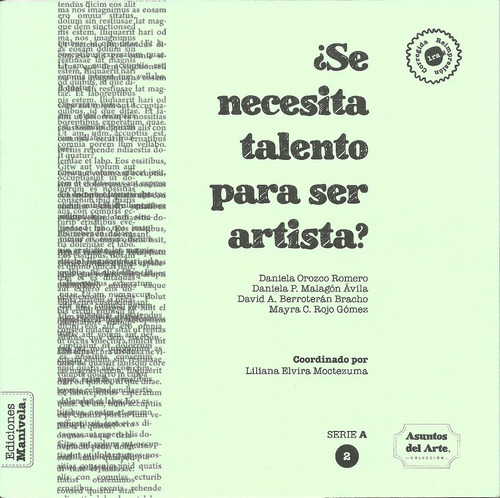Se Necesita Talento Para Ser Artista? Tomo 2 Asuntos Del Art