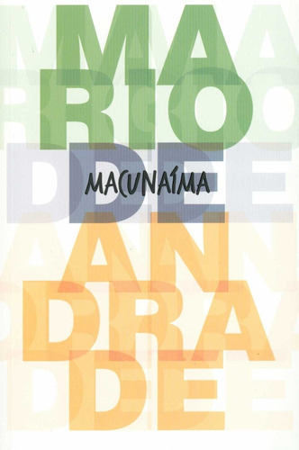 Macunaíma: Não Se Aplica, De Mario De Andrade. Série 1, Vol. 1. Editora Novo Século, Capa Mole, Edição 1 Em Português, 2017