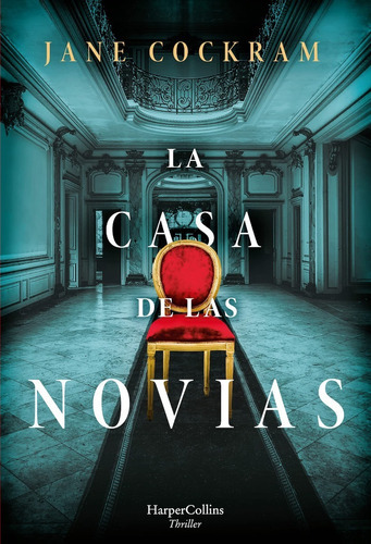 La Casa De Las Novias, De Cockram, Jane · Harpercollins. Editorial Harpercollins, Tapa Blanda En Español