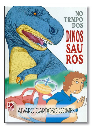 No Tempo Dos Dinossauros - Coleção Vertentes