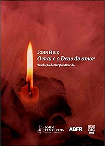 O Mal E O Deus Do Amor, De Hick. Editora Unb, Capa Mole, Edição 1 Em Português, 2018