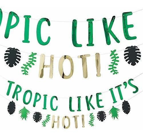 Tropic Like It's Hot Banner - Decoración De Fiesta - 2 Pieza