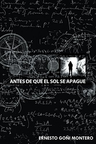 Libro Antes De Que El Sol Se Apaguede Ernesto Goñi Montero