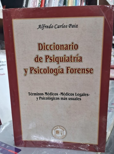 Diccionario De Psiquiatría Y Psicología Forense