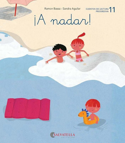 A Nadar!, De Bassa I Martín, Ramon. Editorial Salvatella, Tapa Blanda En Español
