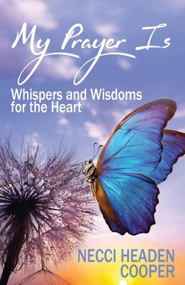 Libro My Prayer Is: Whispers And Wisdoms For The Heart - ...