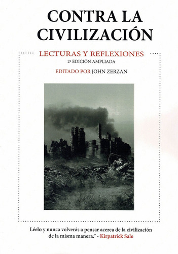 Libro Contra La Civilizaciã³n - Zerzan, John