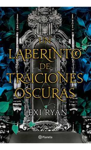 Un Laberinto De Traiciones Oscuras, De Lexi Ryan. Editorial Planeta, Tapa Blanda, Edición 1 En Español, 2023