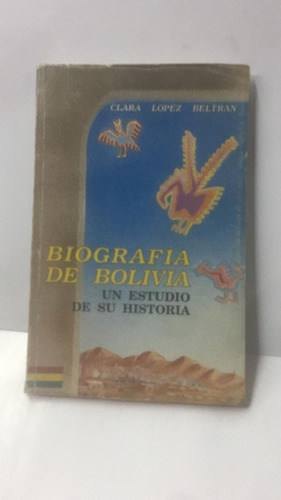 Biografia De Bolivia. Lopez Beltran