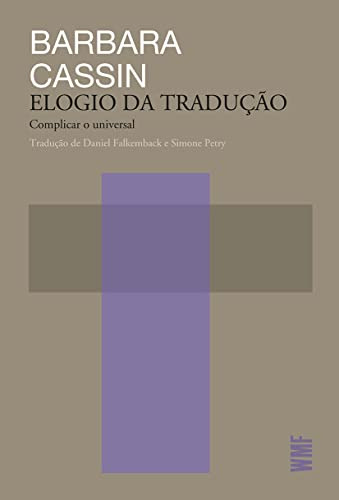 Libro Elogio Da Traduço Complicar Do Universal De Cassin Ba