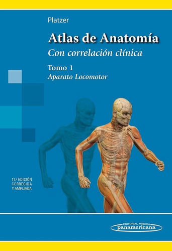 Atlas De Anatomia Con Correlacion Clinica (tomo 1) (aparato