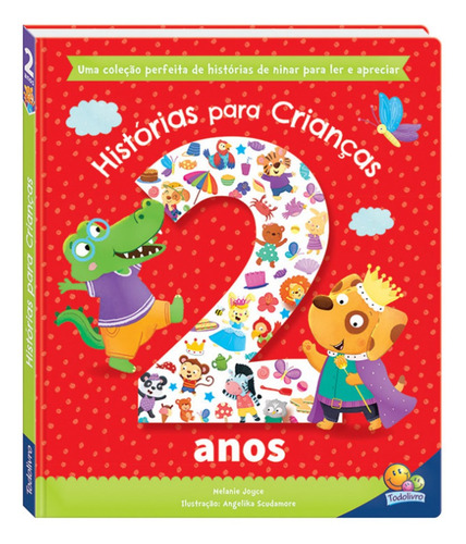 Livro Infantil Histórias Para Crianças De 2 Anos, Todolivro