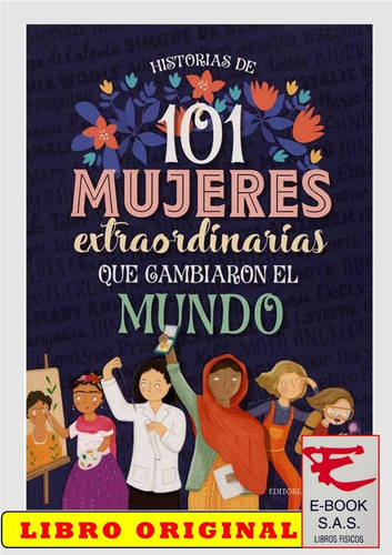 101 Mujeres Extraordinarias ( Nuevo Y Original)