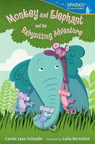 Monkey And Elephant And The Babysitting Adventure, De Carole Lexa Schaefer. Editorial Candlewick Press U S, Tapa Blanda En Inglés