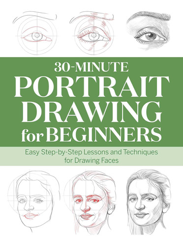 Libro: 30-minute Portrait Drawing For Beginners: Easy Step-b