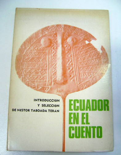 Ecuador En El Cuento Antologia Taboada Teran Convergen Boedo