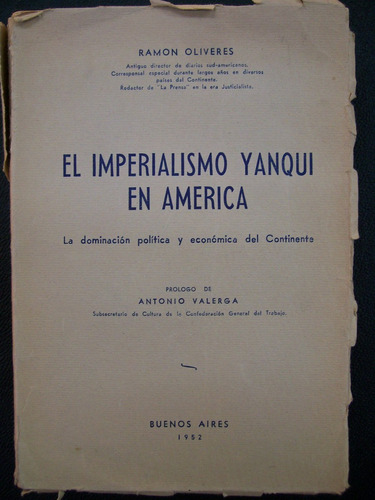 El Imperialismo Yanqui En América / Ramón Oliveres