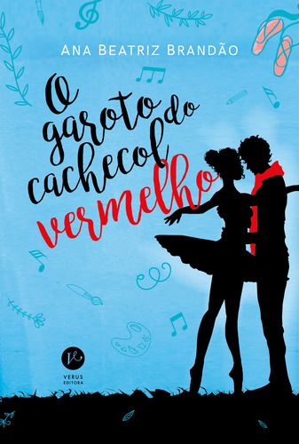 O garoto do cachecol vermelho, de Brandão, Ana Beatriz. Verus Editora Ltda., capa mole em português, 2016