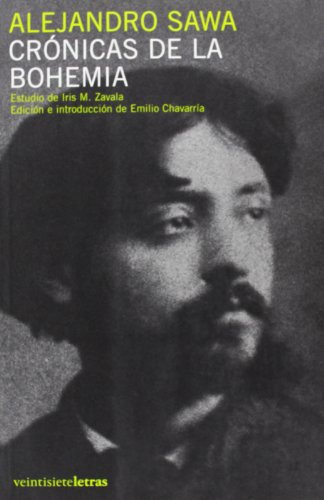 Libro Cronicas De La Bohemia De Sawa Alejandro