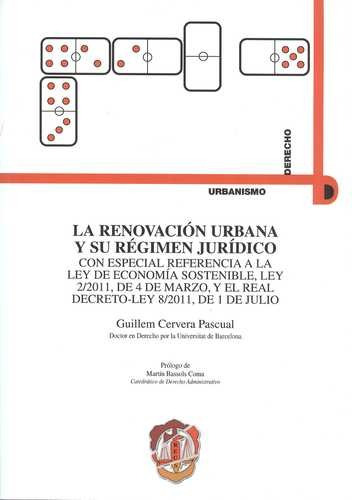 Libro Renovación Urbana Y Su Régimen Jurídico. Con Especial
