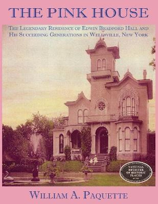 Libro The Pink House : The Legendary Residence Of Edwin B...