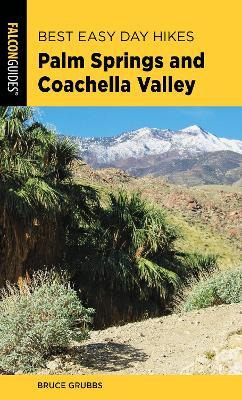 Libro Best Easy Day Hikes Palm Springs And Coachella Vall...