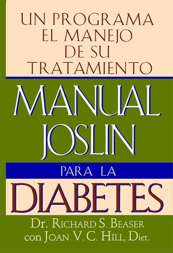 Libro: Manual Joslin Para Diabetes: Un Programa Para M