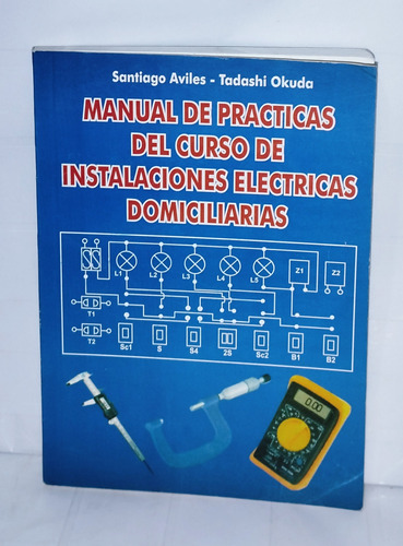 Manual Practicas Instalaciones Eléctricas Domiciliarias 