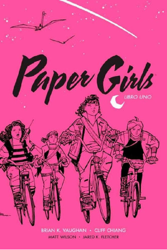 Libro - Paper Girls Integral 1 - Brian K Vaughan - Pla Tapa