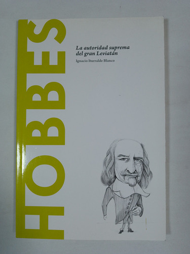 Hobbes La Autoridad Suprema Del Gran Leviatán  -  Ignacio I.