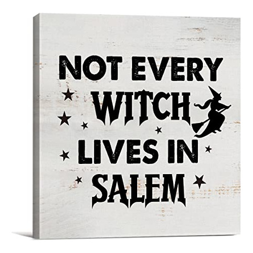 No Todas Brujas Viven Salem, Señal De Lienzo Pared, De...