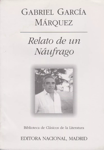 Relato De Un Naufrago Gacia Marquez 