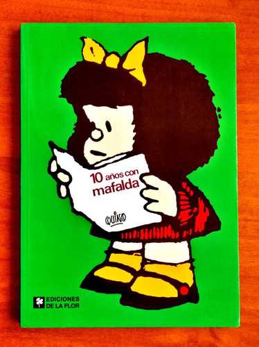 10 Años Con Mafalda / Quino