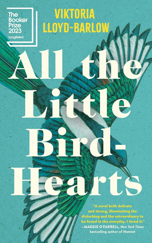 Libro:  All The Little Bird-hearts: A Novel